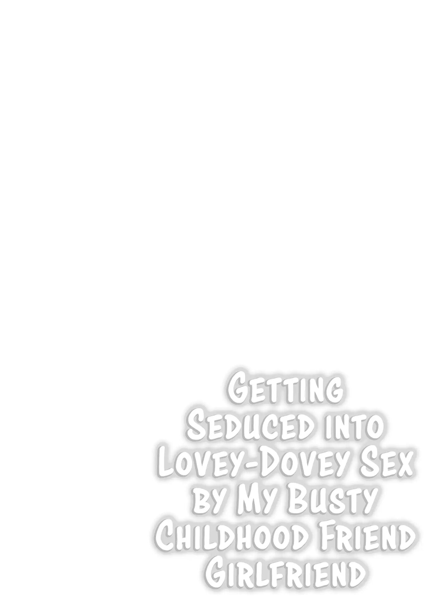 Getting Seduced Into Lovey-dovey Sex By My Busty Childhood Friend Girlfriend Chapter 1000 Page 3